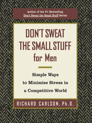 cover image of Don't Sweat the Small Stuff for Men
